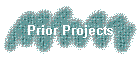 Prior Projects